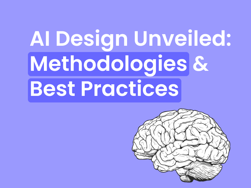 Featured image for 'AI Design Unveiled: Methodologies & Best Practices' article, presenting a futuristic and conceptual representation of AI in the design industry