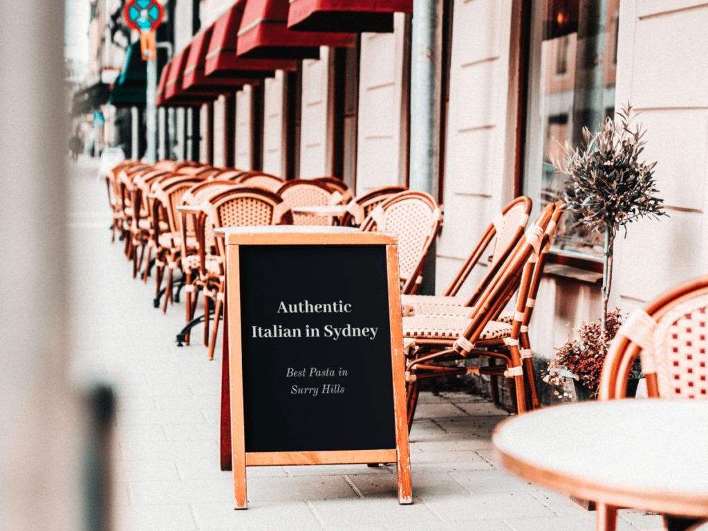 Sidewalk signboard of an Italian restaurant in Sydney advertising authentic cuisine and the best pasta